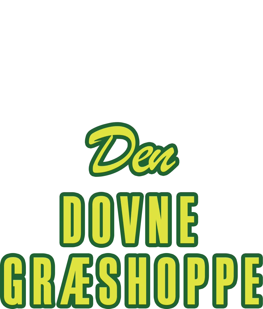 Den dovne græshoppe