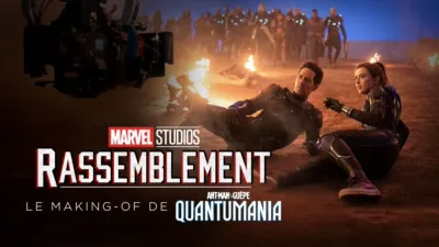 Rassemblement : le making-of de Ant-Man et la Guêpe : Quantumania