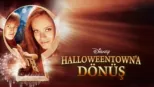 thumbnail - Halloweentown'a Dönüş