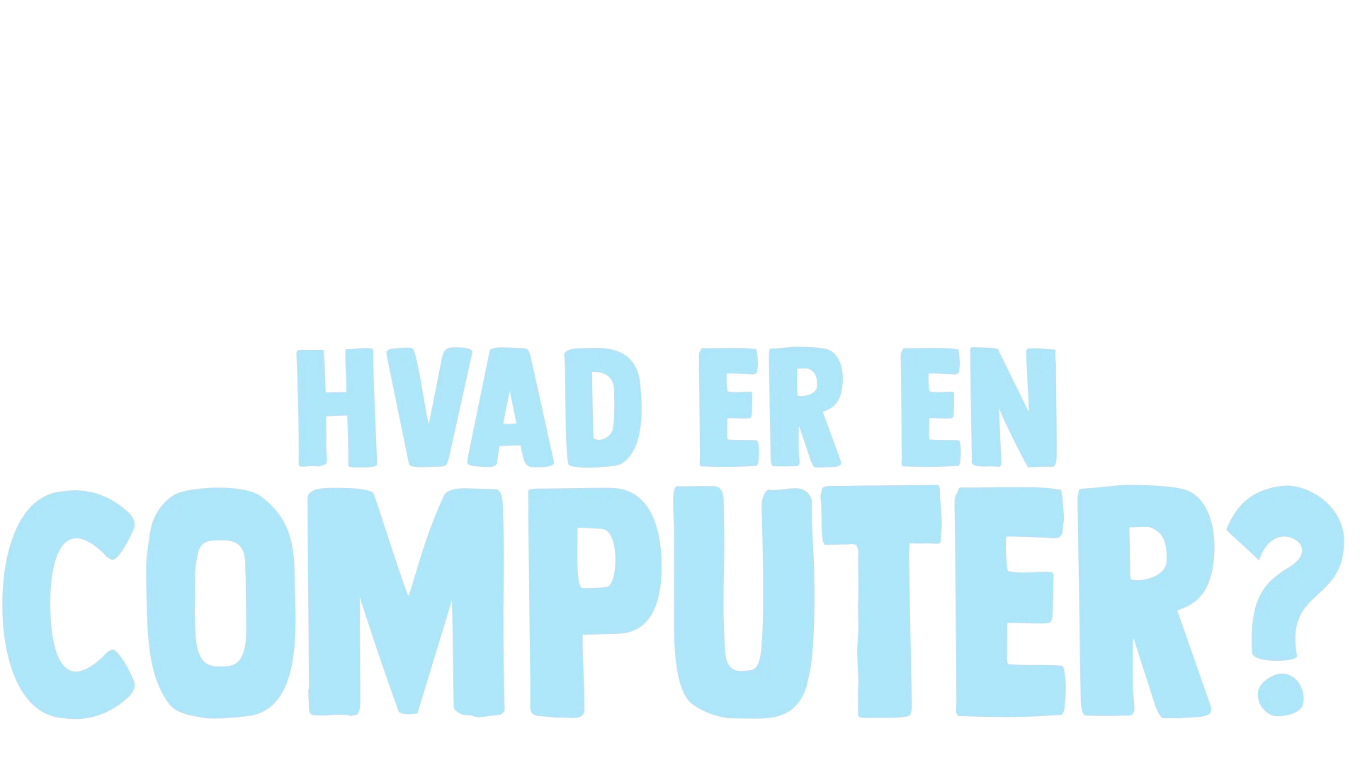 Gafli har et spørgsmål: Hvad er en computer?