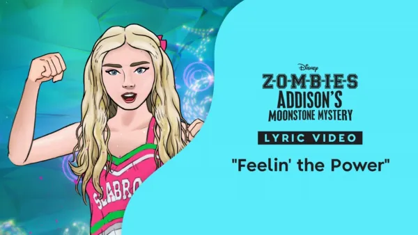 thumbnail - "Feelin' the Power" | ZOMBIES: Addison's Moonstone Mystery Music Video