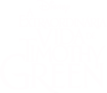 A Extraordinária Vida de Timothy Green