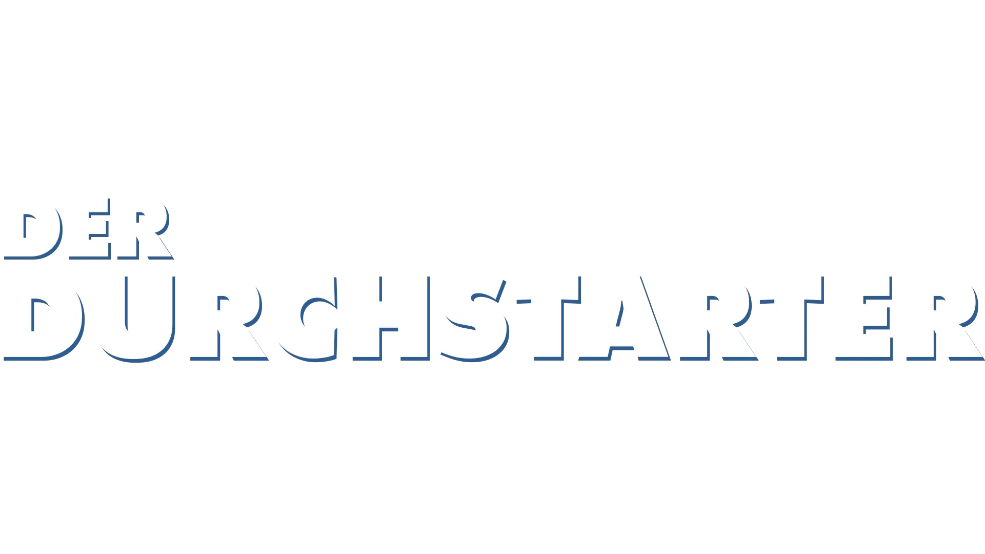 Der Durchstarter