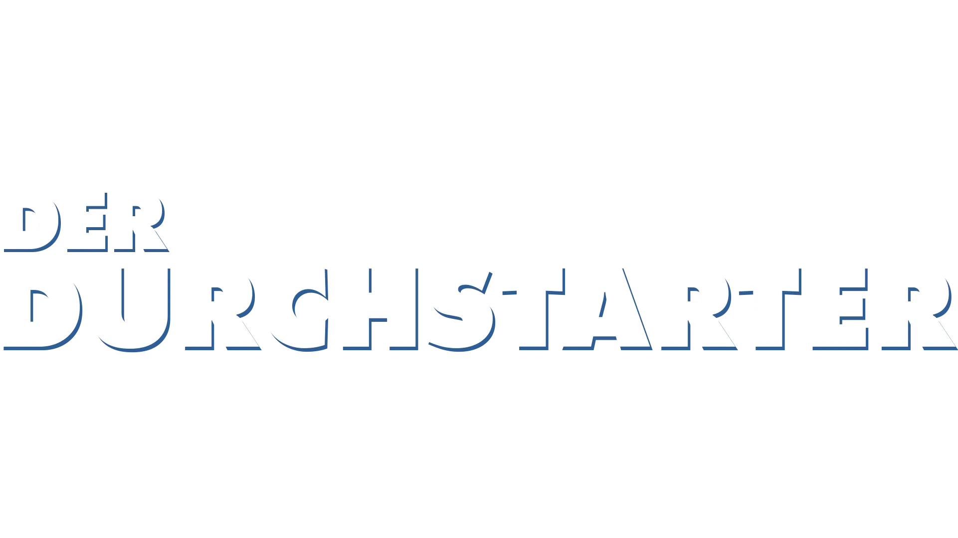 Der Durchstarter