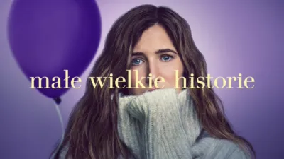 Małe wielkie historie