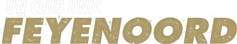 Un club unic - Feyenoord