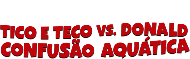 Tico e Teco vs. Donald: Confusão Aquática