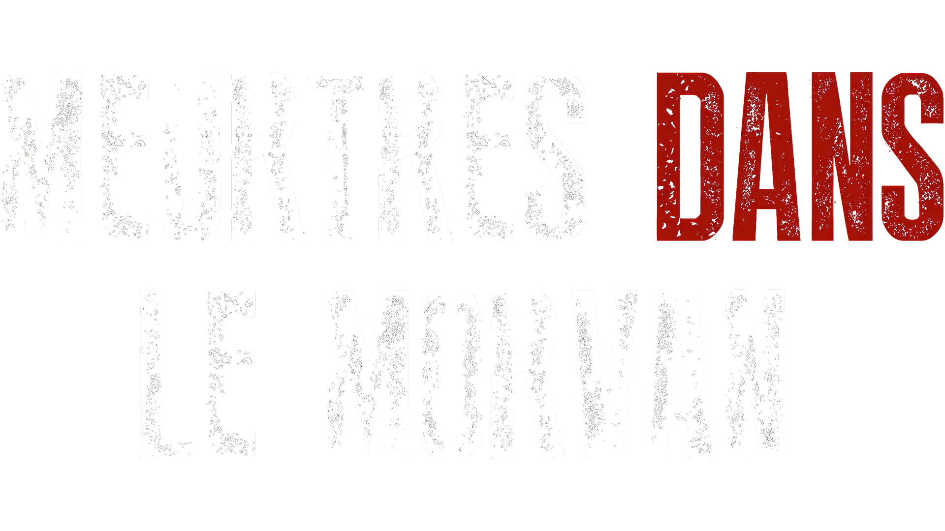 Murder in Morvan