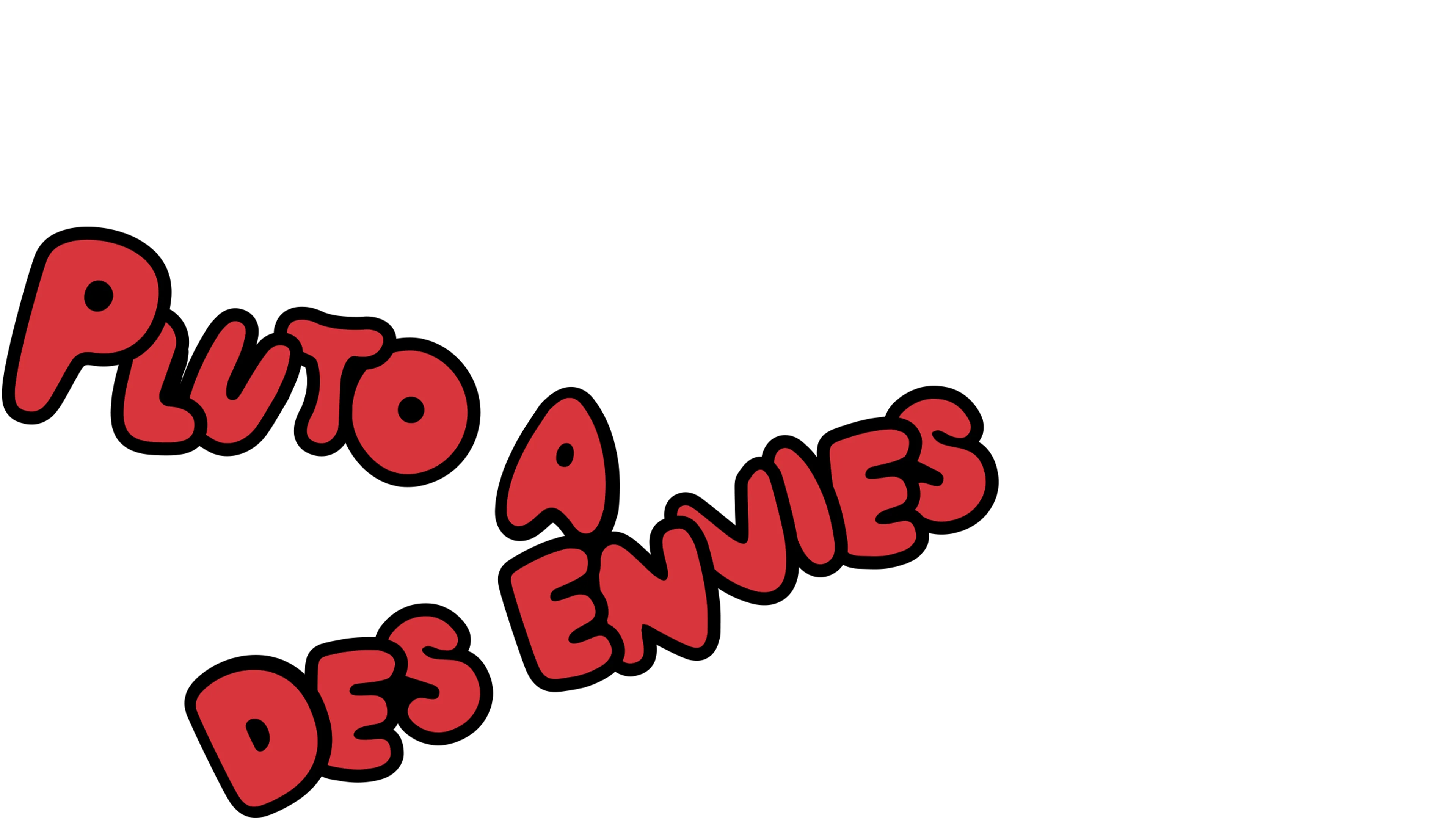 Pluto a des envies