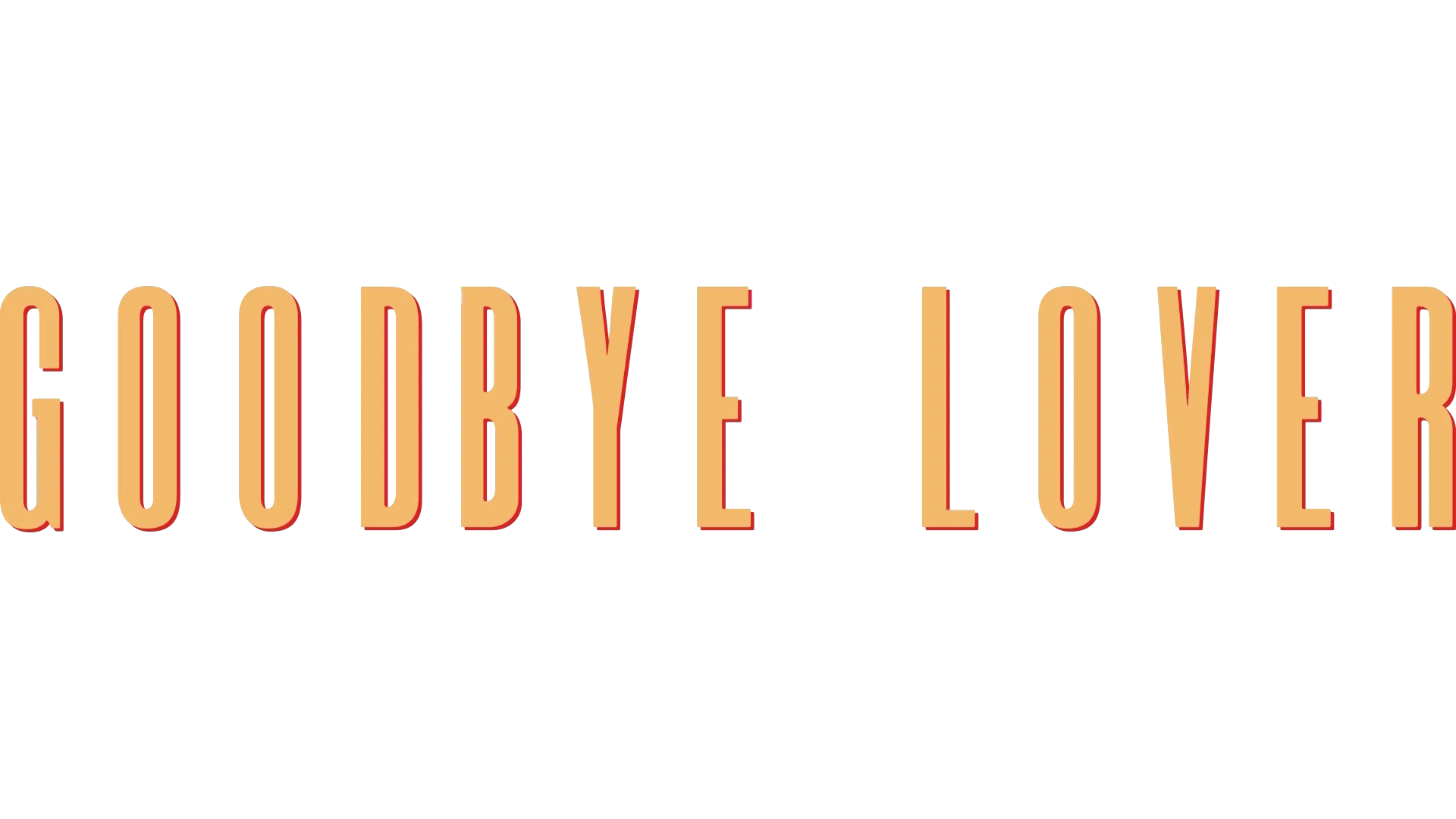 Goodbye Lover