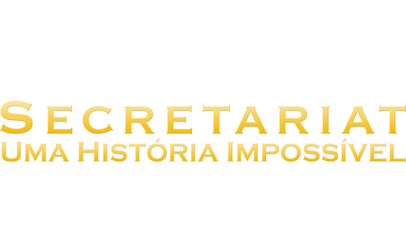 Secretariat: Uma História Impossível