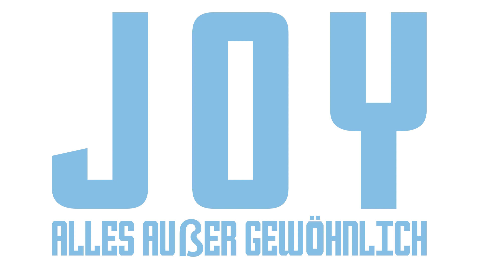 Joy - Alles außer gewöhnlich