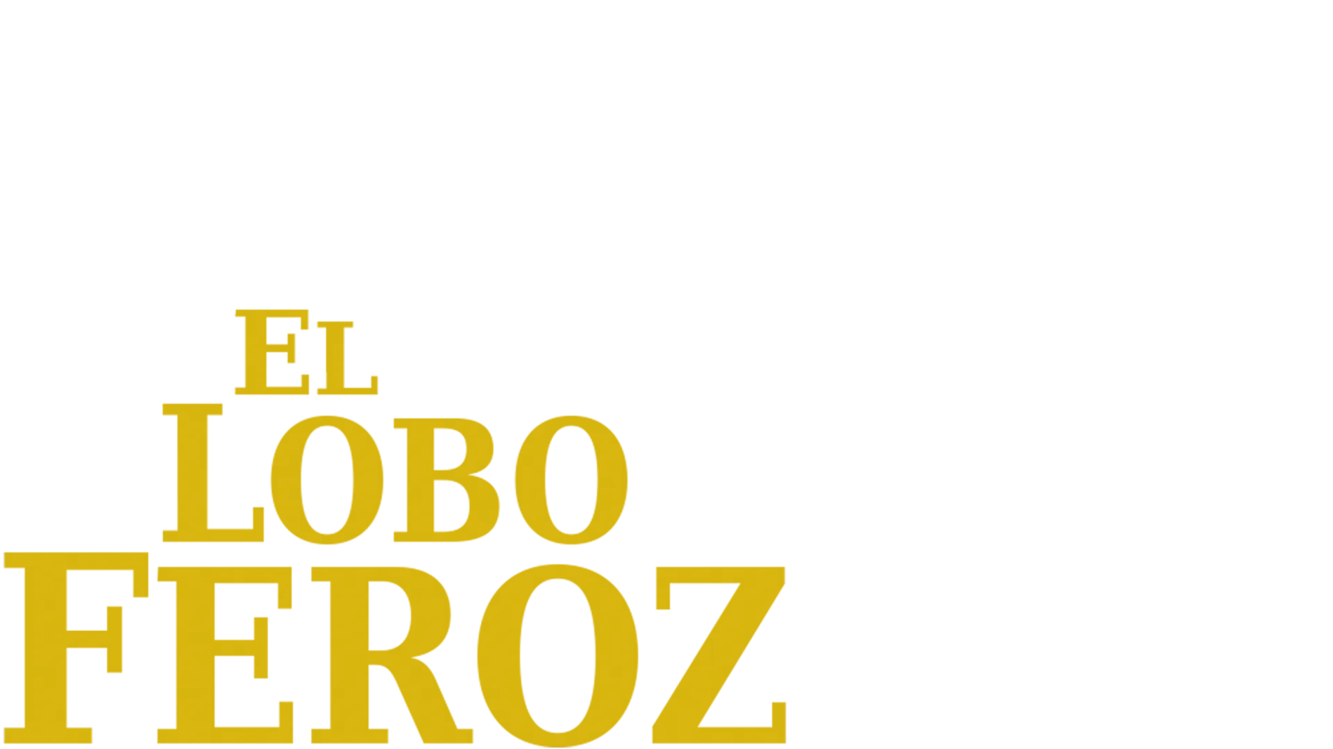 El Lobo Feroz
