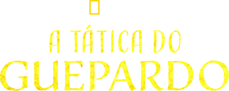 A Tática do Guepardo