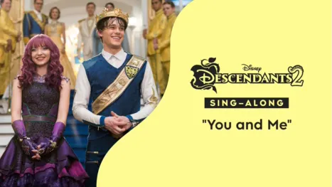thumbnail - "You and Me" (Sing-Along) | Descendants 2 Music Video