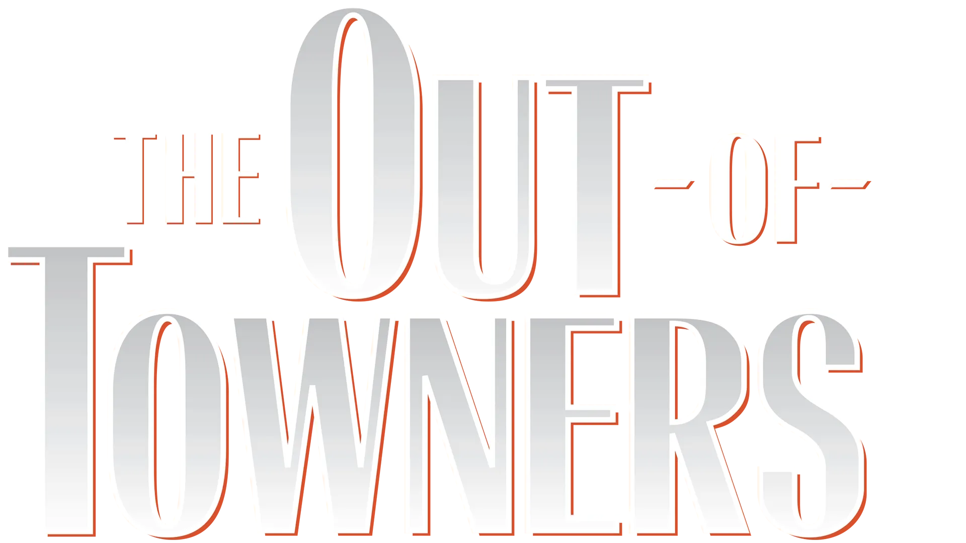 The Out-Of-Towners