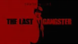 thumbnail - Truth and Lies: The Last Gangster