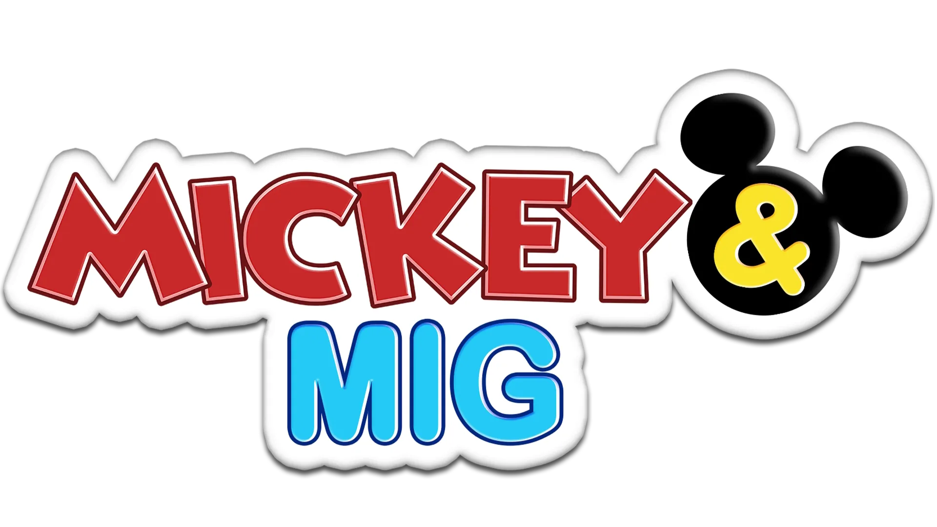 Mickey & Mig