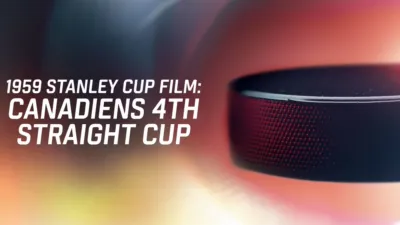 thumbnail - 1959 Stanley Cup Film: Canadiens 4th Straight Cup