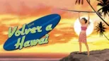 thumbnail - Volver a Hawai