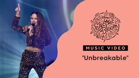 thumbnail - “Unbreakable" | Electric Bloom: La mejor banda del mundo Videoclip
