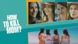 thumbnail - How to kill Mom?