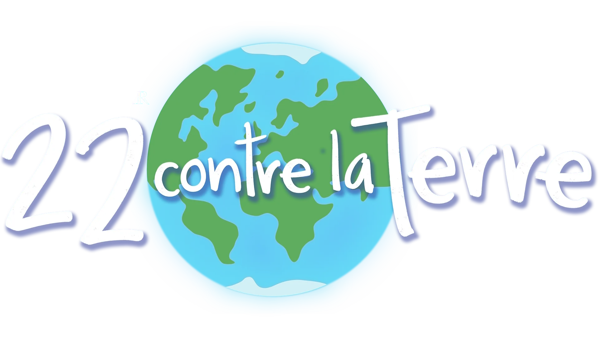 22 contre la Terre