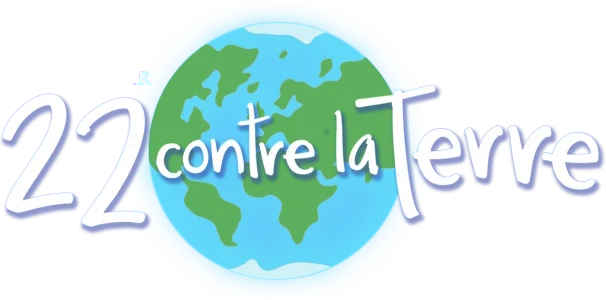 22 contre la Terre