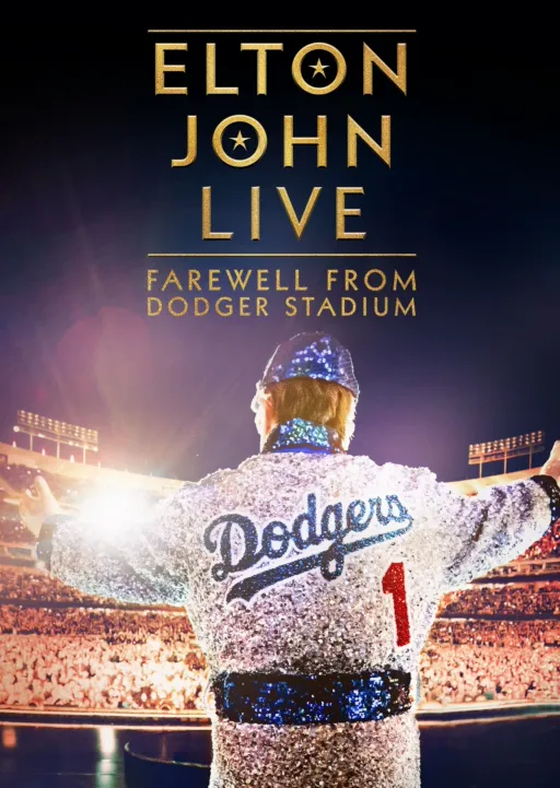 Elton John Live: Farewell from Dodger Stadium