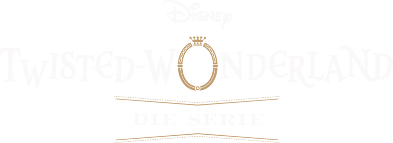 Disney Twisted-Wonderland: Die Serie