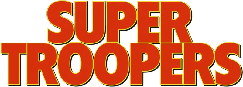 Super Troopers