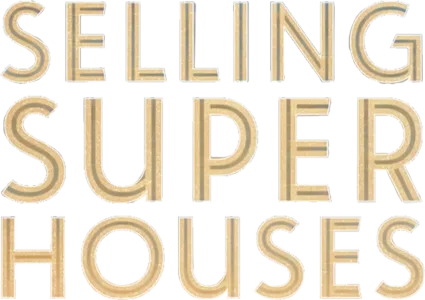 Selling Super Houses