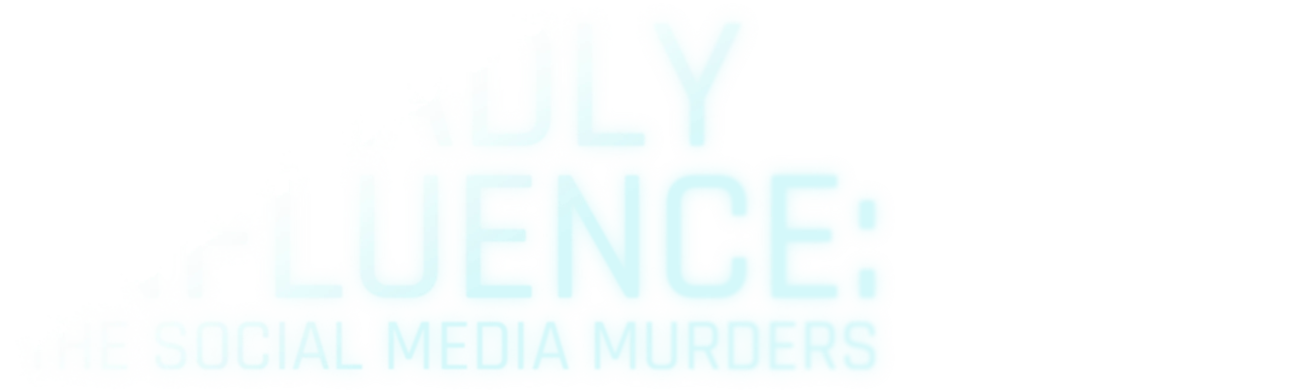 Deadly Influence: The Social Media Murders