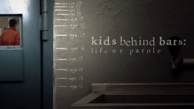 Kids Behind Bars: Life or Parole