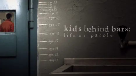 thumbnail - Kids Behind Bars: Life or Parole