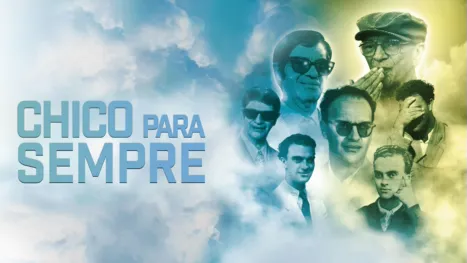 thumbnail - Chico Para Sempre