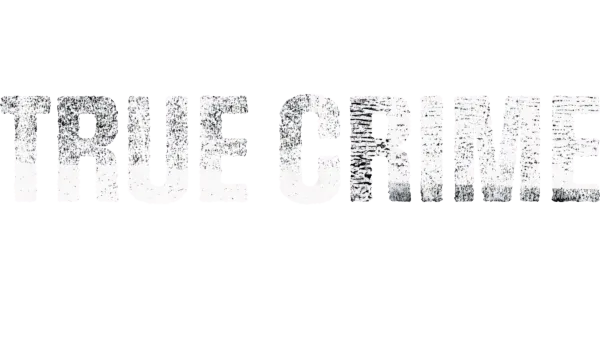True Crime