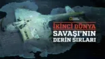 thumbnail - İkinci Dünya Savaşı’nın Derin Sırları