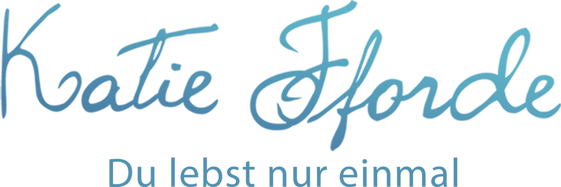 Katie Fforde - Du lebst nur einmal