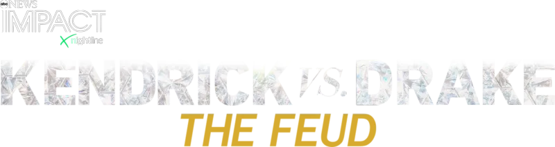 ‪IMPACT x Nightline: Kendrick v. Drake: The Feud‬
