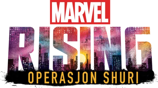 Marvel Rising Operasjon Shuri
