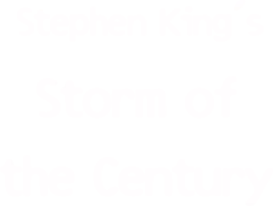 Stephen King's Storm of the Century