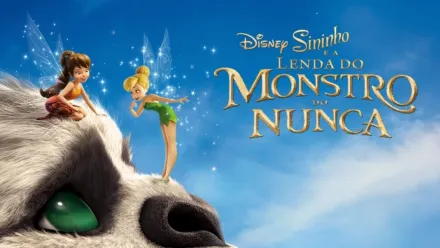 thumbnail - Sininho e a Lenda do Monstro do Nunca