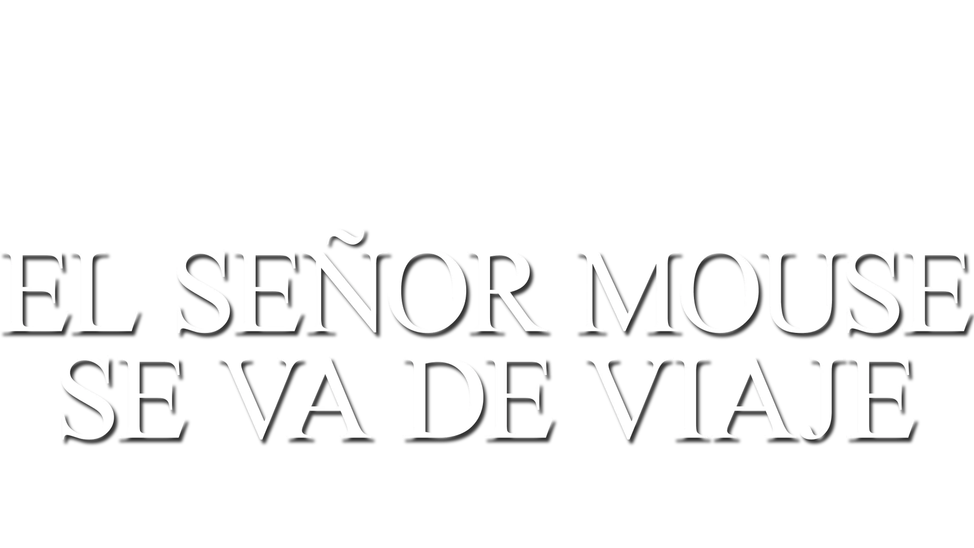 El señor Mouse se va de viaje