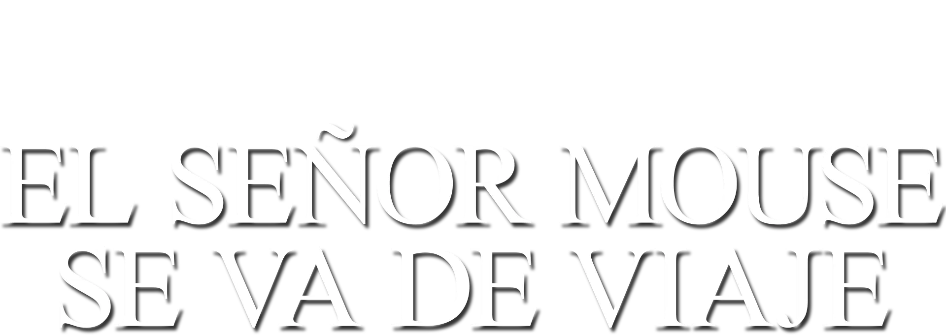 El señor Mouse se va de viaje
