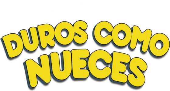 Duros como nueces