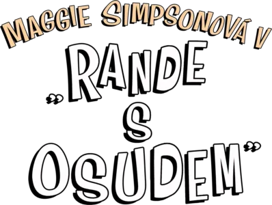 Maggie Simpsonová v „Rande s osudem”