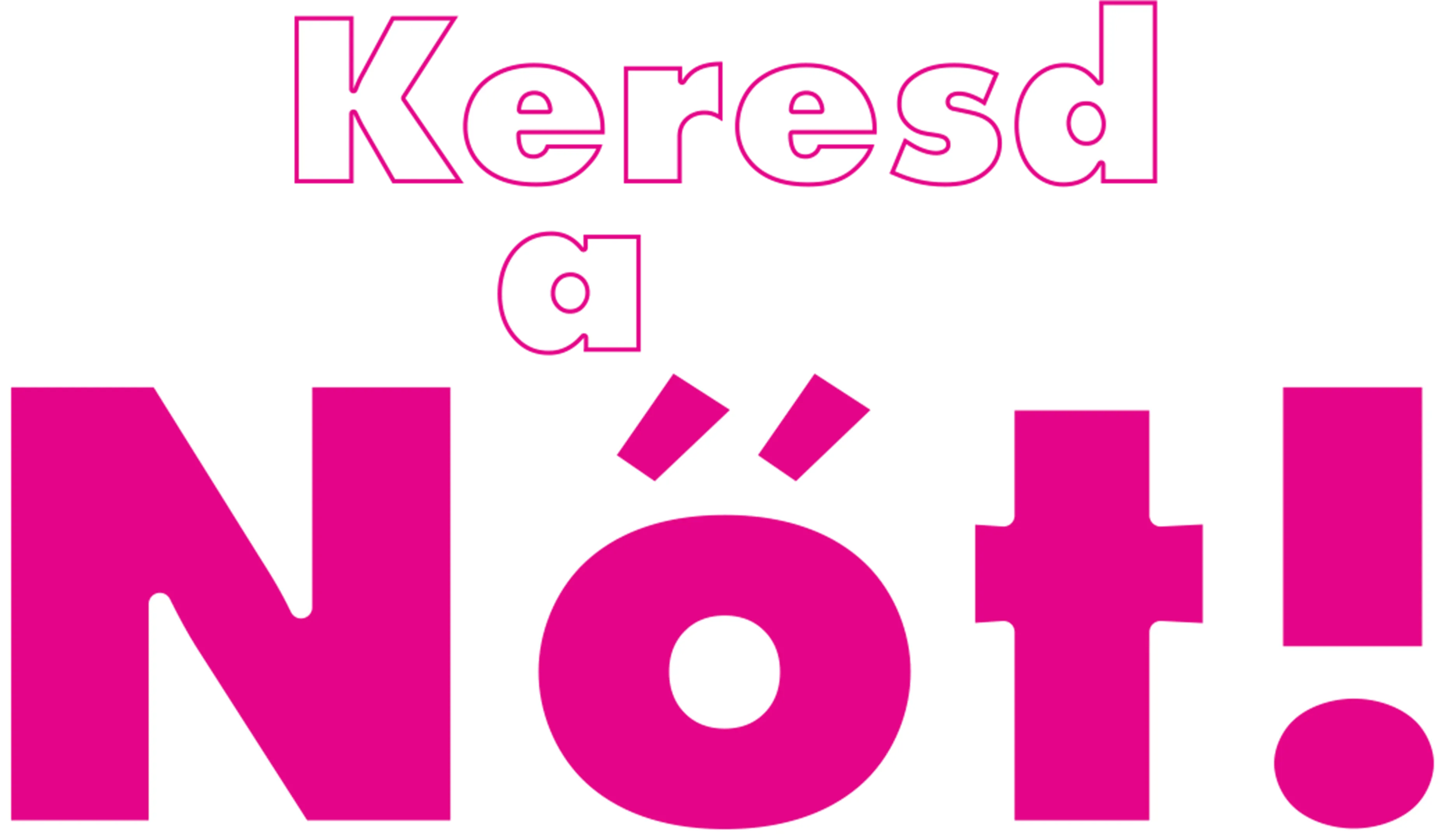 Keresd a nőt!