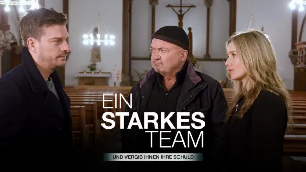 thumbnail - Ein starkes Team - Und vergib ihnen ihre Schuld