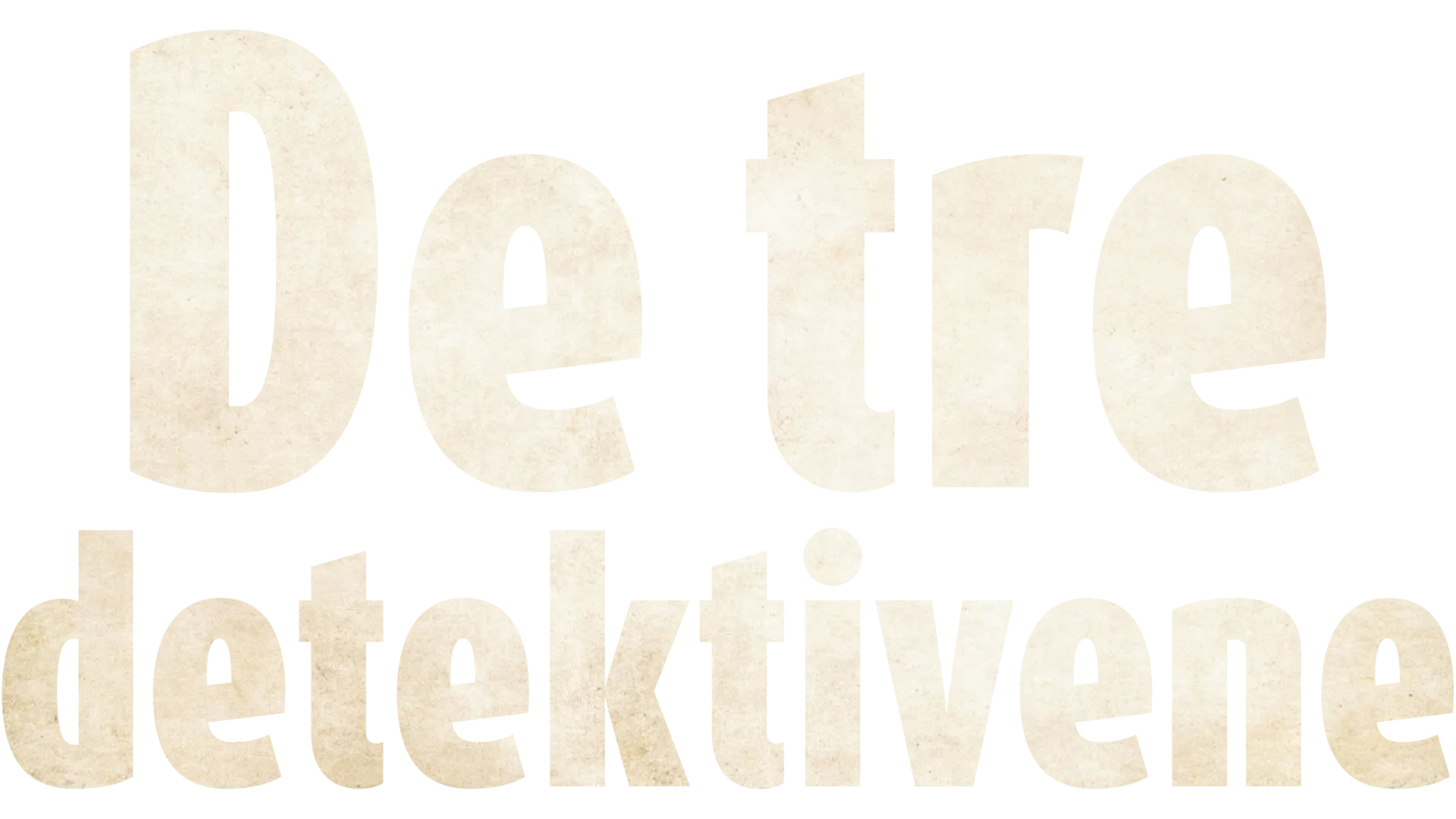 De tre detektivene